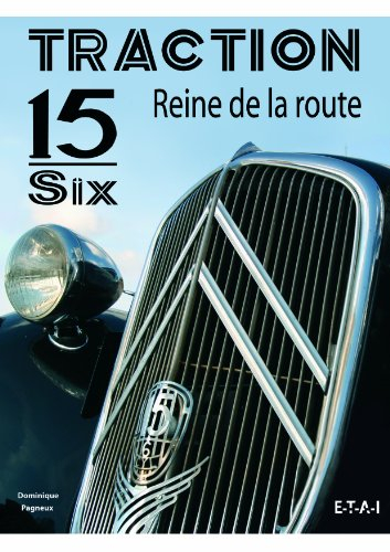 Traction 15-Six, reine de la route