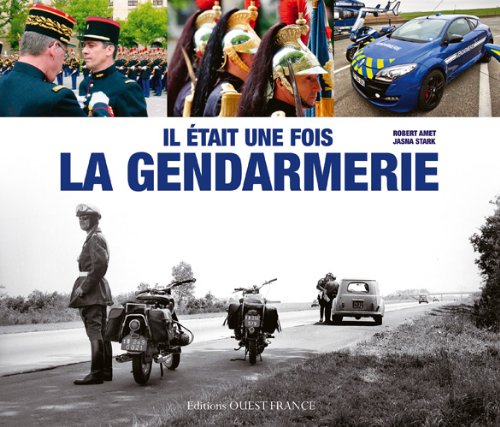 Il était une fois la gendarmerie
