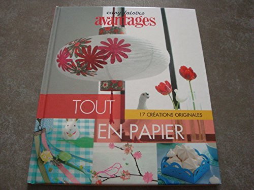 easy loisirs avantages "tout en papier" 17 crÉations originales