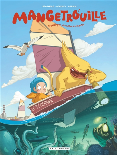 Mangetrouille. Vol. 3. Coquillages, chocottes et clapotis