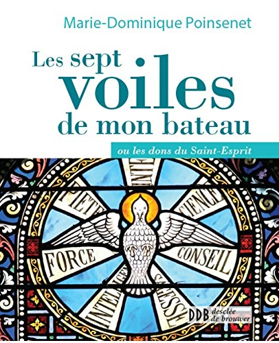 Les sept voiles de mon bateau