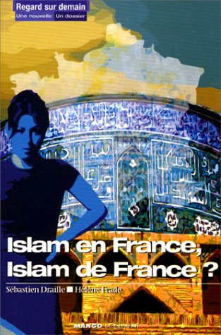 Islam en France, islam de France ?