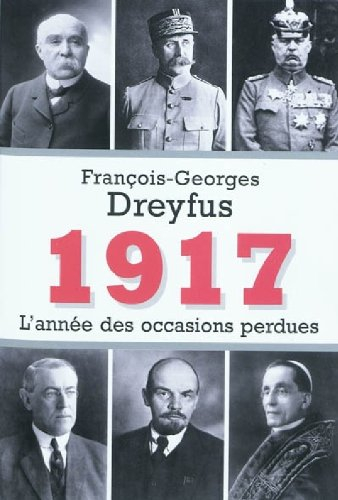 1917, l'année des occasions perdues