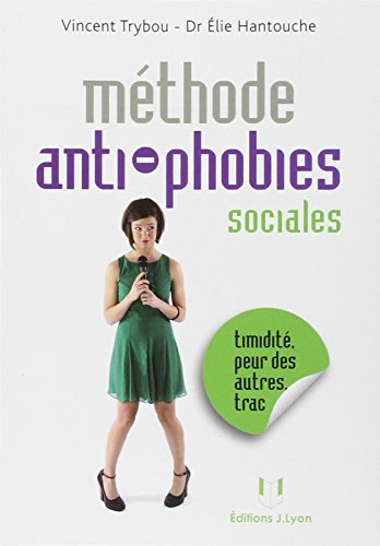 Méthode anti-phobies sociales