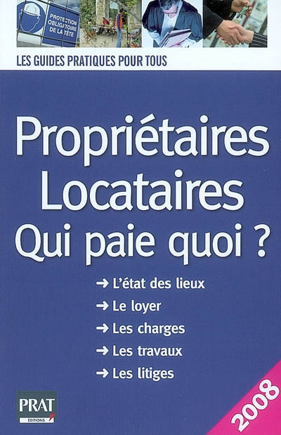Propriétaires, locataires : qui paie quoi ?