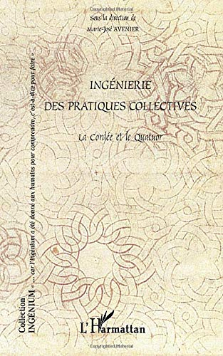 Ingénierie des pratiques collectives : la cordée et le quatuor