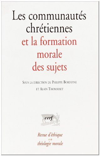 Les communautés chrétiennes et la formation morale des sujets