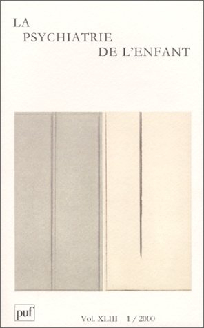 Psychiatrie de l'enfant (La), n° 1 (2000)
