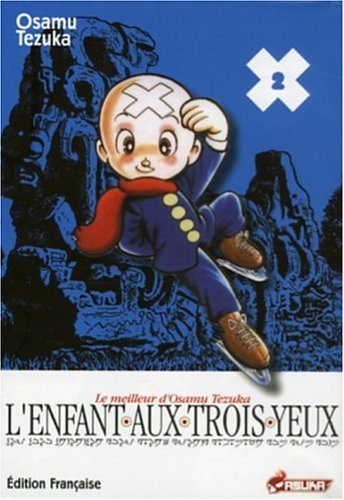 L'enfant aux trois yeux. Vol. 2