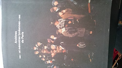 archives et mémoires lycéennes de paris 1802-2002