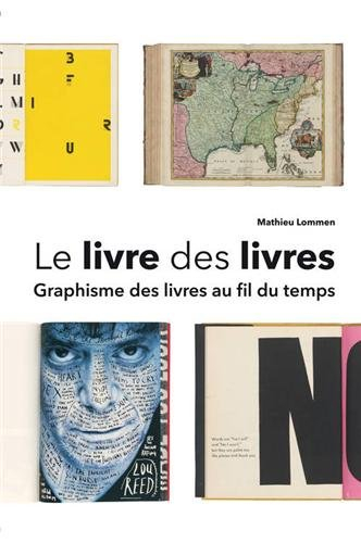 Le livre des livres : graphisme des livres au fil du temps