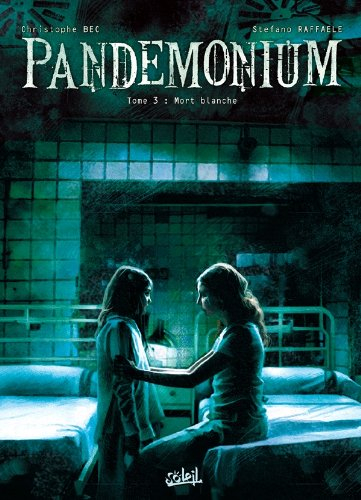 Pandemonium. Vol. 3. Mort blanche
