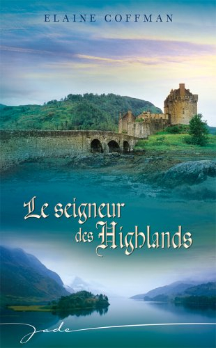 Le seigneur des Highlands