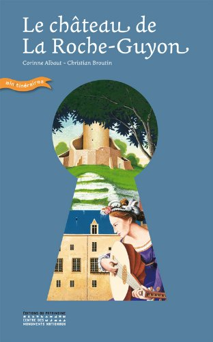 Le château de La Roche-Guyon