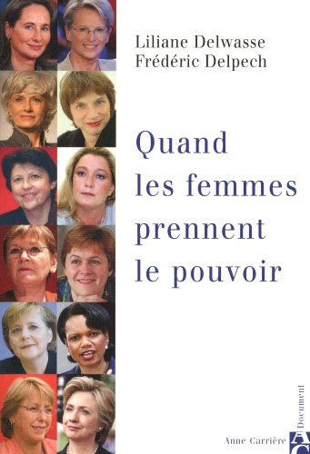 Quand les femmes prennent le pouvoir