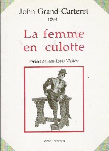 La femme en culotte : 1899
