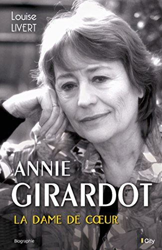 Annie Girardot, la dame de coeur