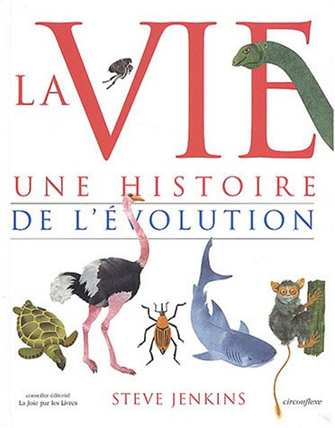 La vie : une histoire de l'évolution