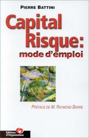 capital risque : mode d'emploi