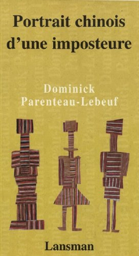 Portrait chinois d'une imposteure