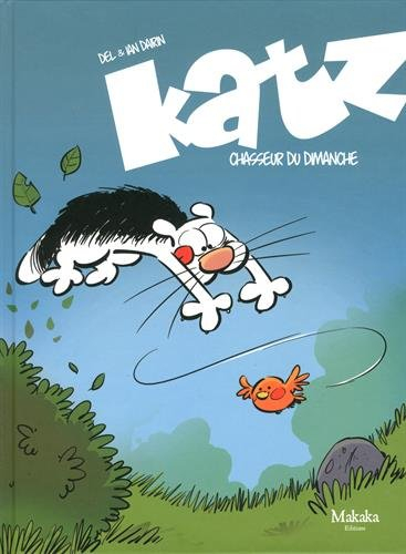 Katz. Vol. 1. Chasseur du dimanche