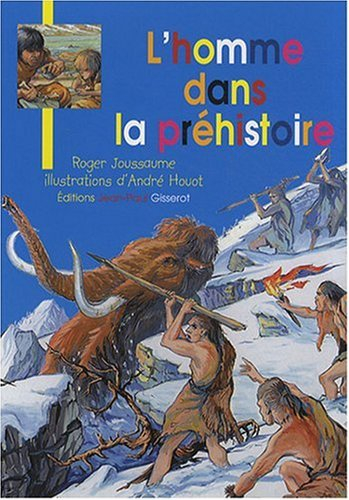 L'homme dans la préhistoire