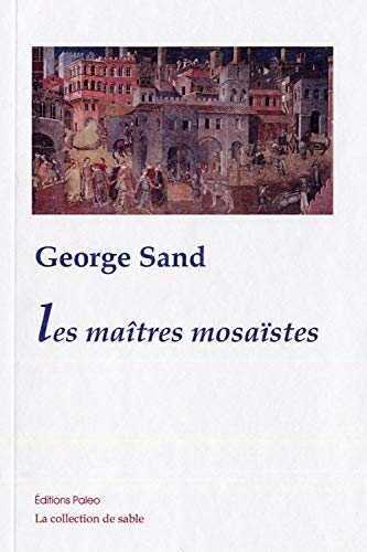 Les maîtres mosaïstes