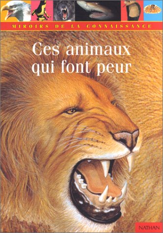 Ces animaux qui nous font peur