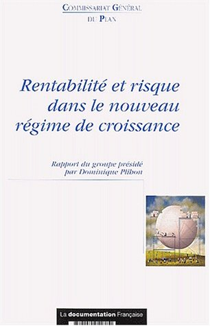 Rentabilité et risque dans le nouveau régime de croissance : rapport