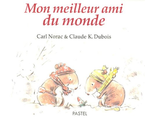 Mon meilleur ami du monde