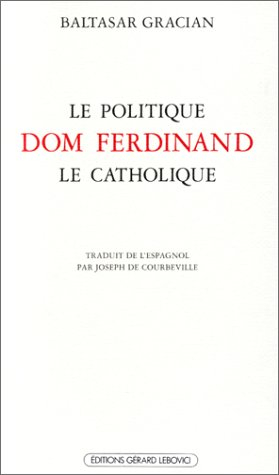 le politique dom ferdinand le catholique