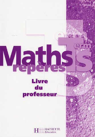 Maths terminale S : livre du professeur