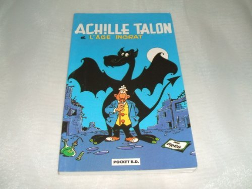 Achille Talon : l'âge ingrat