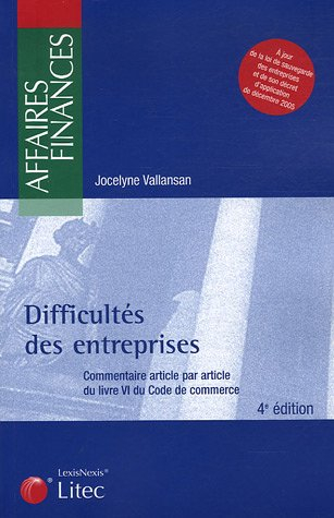 Difficultés des entreprises : commentaire article par article du livre VI du Code de commerce