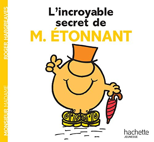 L'incroyable secret de M. Etonnant
