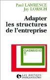Adapter les structures de l'entreprise : intégration ou différenciation