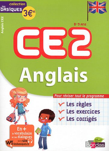 Anglais CE2, 8-9 ans : les règles, les exercices, les corrigés
