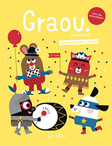 Graou magazine, n° 22. La fête