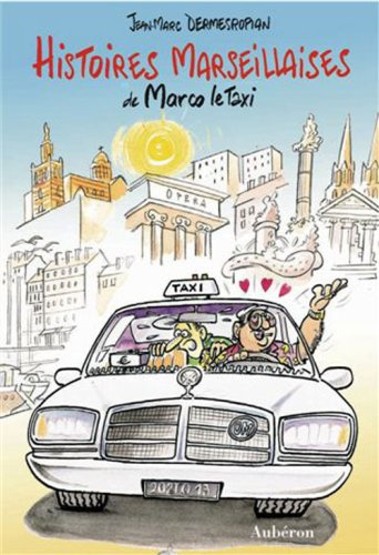 Histoires marseillaises de Marco le taxi