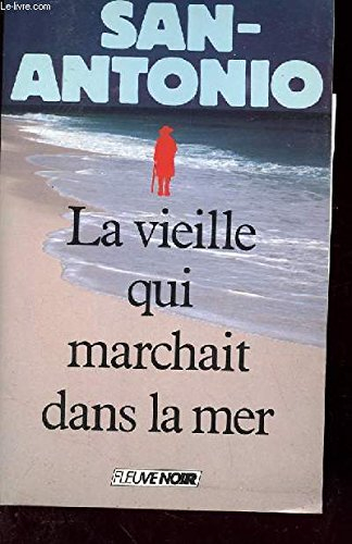 La Vieille qui marchait dans la mer