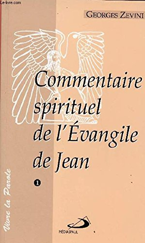 commentaire spirituel de l'Évangile de jean