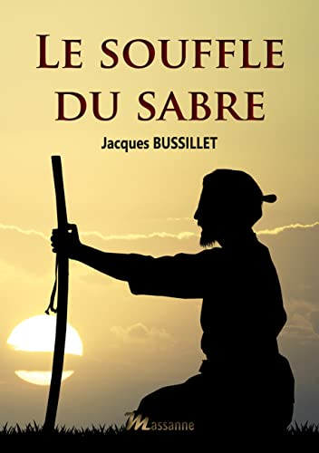 Le souffle du sabre