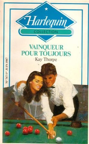 vainqueur pour toujours : collection : harlequin collection n, 767
