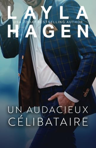 Un audacieux célibataire