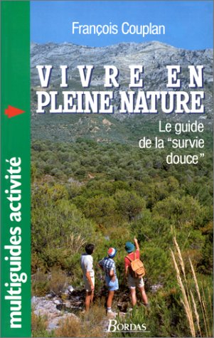 vivre en pleine nature