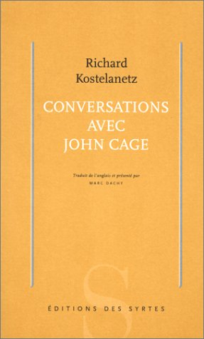 Conversations avec John Cage