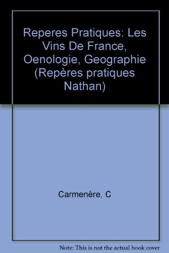 les vins de france : oenologie et géographie