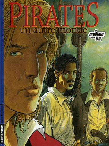 Pirates, Tome 1 : Un autre monde : Edition spéciale
