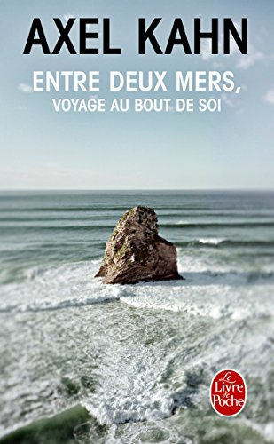 Entre deux mers : voyage au bout de soi