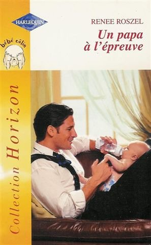 Un papa à l'épreuve : bébé câlin